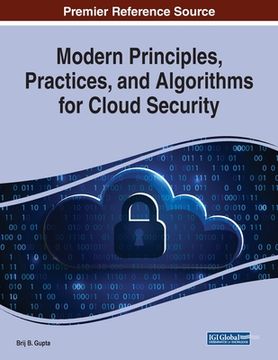 portada Modern Principles, Practices, and Algorithms for Cloud Security (en Inglés)