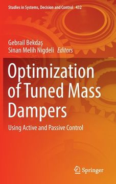 portada Optimization of Tuned Mass Dampers: Using Active and Passive Control 