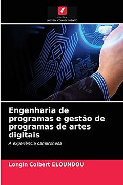 portada Engenharia de Programas e Gestão de Programas de Artes Digitais: A Experiência Camaronesa (in Portuguese)