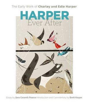 portada Harper Ever After: The Early Work of Charley and Edie Harper
