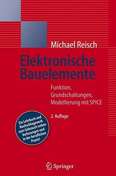 portada Elektronische Bauelemente: Funktion, Grundschaltungen, Modellierung mit SPICE (en Alemán)