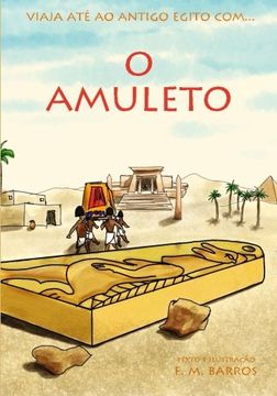 portada O Amuleto: Uma aventura no Antigo Egito para crianças (Portuguese Edition)
