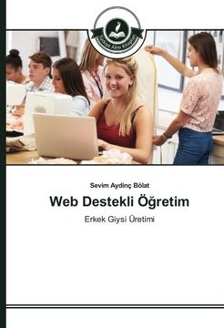 portada Web Destekli Öğretim: Erkek Giysi Üretimi (Turkish Edition)