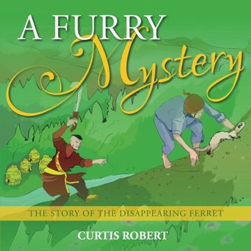 portada A Furry Mystery: The Story of the Disappearing Ferret.