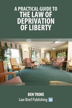 portada A Practical Guide to the Law of Deprivation of Liberty (en Inglés)