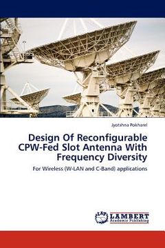 portada design of reconfigurable cpw-fed slot antenna with frequency diversity