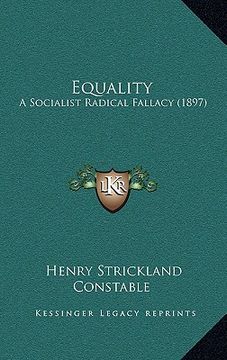 portada equality: a socialist radical fallacy (1897) (en Inglés)