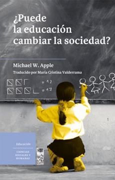 portada Puede la Educación Cambiar la Sociedad? (in Spanish)
