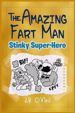 portada The Amazing Fart-Man: Stinky Super Hero (in English)