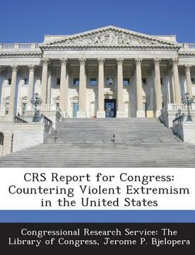 portada Crs Report for Congress: Countering Violent Extremism in the United States (en Inglés)