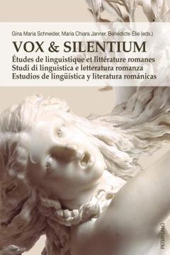 portada Vox & Silentium: Études de linguistique et littérature romanes - Studi di linguistica e letteratura romanza - Estudios de lingueística (in French)