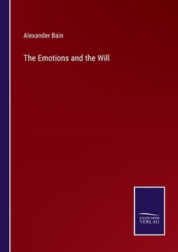 portada The Emotions and the Will (in English)