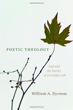 portada Poetic Theology: God and the Poetics of Everyday Life (en Inglés)