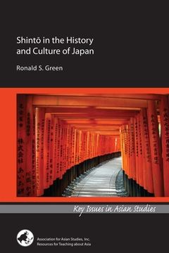 portada Shinto in the History and Culture of Japan (Key Issues in Asian Studies) (in English)