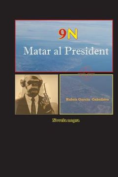 portada 9N Matar al President (in Spanish)