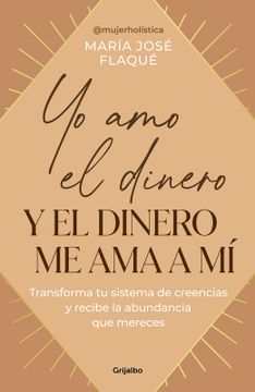 portada Yo amo al Dinero y el Dinero me ama a mi (in Spanish)