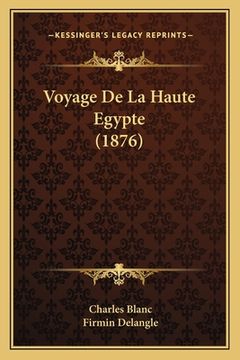 portada Voyage De La Haute Egypte (1876) (en Francés)
