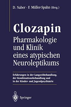 portada Clozapin: Pharmakologie und Klinik Eines Atypischen Neuroleptikums (en Alemán)