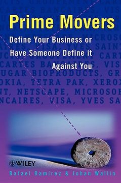 portada prime movers: define your business or have someone define it against you (en Inglés)