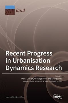 portada Recent Progress in Urbanisation Dynamics Research (en Inglés)