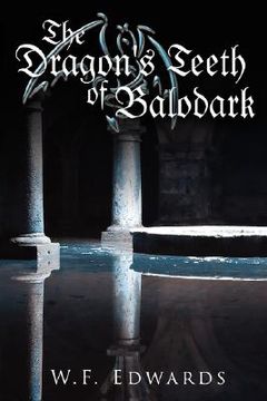 portada the dragon's teeth of balodark (en Inglés)