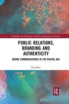 portada Public Relations, Branding and Authenticity (Routledge new Directions in pr & Communication Research) (in English)