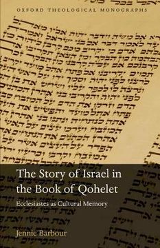 portada the story of israel in the book of qohelet: ecclesiastes as cultural memory (en Inglés)