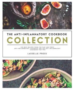 portada Anti-Inflammatory Cookbook Collection: The Best Recipes From The Fast & Fresh Anti-Inflammatory Cookbook & The Anti-Inflammatory Cookbook for Two (en Inglés)