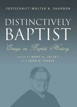 portada Distinctively Baptist: Essays on Baptist History (H640 (in English)