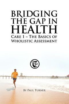 portada bridging the gap in health care 1