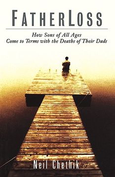 portada fatherloss: how sons of all ages come to terms with the death of their dads (en Inglés)