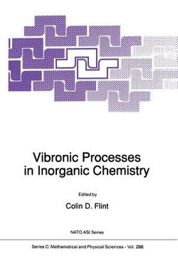 portada Vibronic Processes in Inorganic Chemistry (en Inglés)