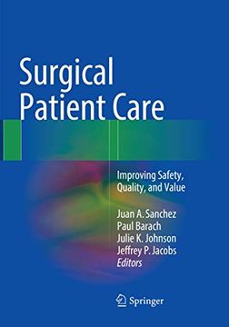 portada Surgical Patient Care: Improving Safety, Quality and Value (en Inglés)