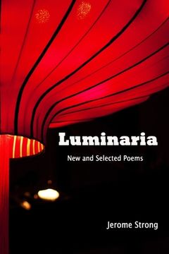portada Luminaria: New and Selected Poems (Large Print) (en Inglés)