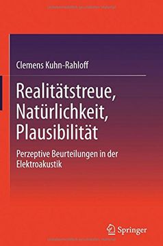 portada Realitätstreue, Natürlichkeit, Plausibilität: Perzeptive Beurteilungen in der Elektroakustik (German Edition)