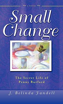 portada Small Change: The Secret Life of Penny Burford (en Inglés)
