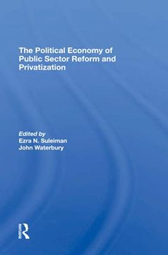 portada The Political Economy of Public Sector Reform and Privatization (en Inglés)