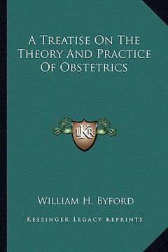 portada a treatise on the theory and practice of obstetrics (en Inglés)