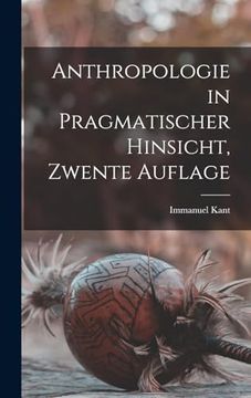 portada Anthropologie in Pragmatischer Hinsicht, Zwente Auflage (in German)