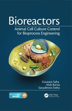 portada Bioreactors: Animal Cell Culture Control for Bioprocess Engineering (en Inglés)