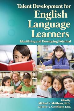 portada Talent Development for English Language Learners: Identifying and Developing Potential (en Inglés)
