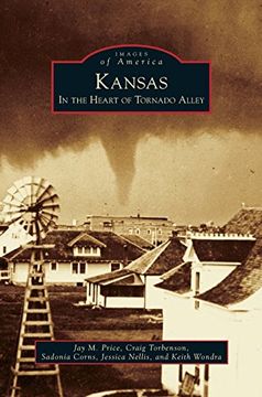 portada Kansas: In the Heart of Tornado Alley