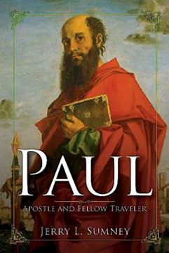 portada Paul: Apostle and Fellow Traveler (en Inglés)