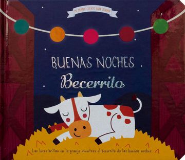 portada Cuento para dormir: Buenas Noches Becerrito (in Spanish)