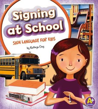 portada signing at school: sign language for kids