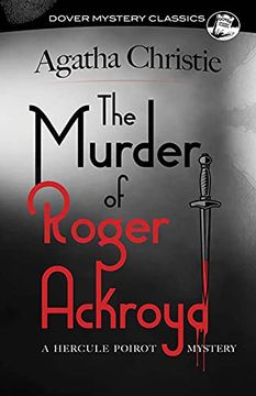 portada The Murder of Roger Ackroyd: A Hercule Poirot Mystery (Dover Mystery Classics) (in English)