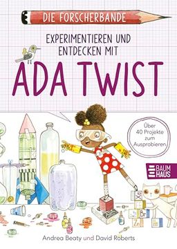 portada Die Forscherbande: Experimentieren und Entdecken mit ada Twist (en Alemán)