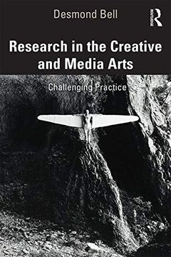 portada Research in the Creative and Media Arts: Challenging Practice (en Inglés)