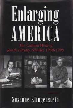 portada enlarging america: the cultural work of jewish literary scholars, 1930-1990 (en Inglés)