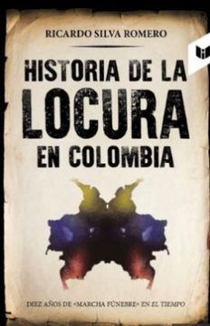 portada Historia de la Locura en Colombia